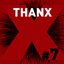 Thanx #7