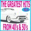 The Greatest Hits from 40's and 50's, Vol. 64