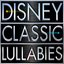 Disney Classic Lullabies