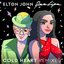 Cold Heart (Claptone Remix)