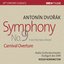 Dvořák: Symphony No. 9 "From the New World" & Carnival Overture (Live)