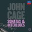 Cage: Sonatas & Interludes