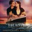 Titanic (Original Motion Picture Soundtrack) [Anniversary Edition]