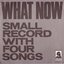 Small Record With Four Songs