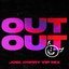 OUT OUT (feat. Charli XCX & Saweetie) [Joel Corry VIP Mix]