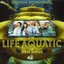 The Life Aquatic with Steve Zissou (Original Motion Picture Soundtrack)