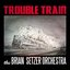 Trouble Train