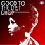 Good To The Last Drop: Rare Sixties & Seventies Soul