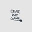 Dear Rap Game