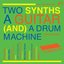 Soul Jazz Records Presents Two Synths A Guitar (And) A Drum Machine - Post Punk Dance Vol.1