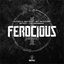 Ferocious