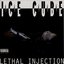 Lethal Injection (World) (Explicit) (Remastered) [Explicit]