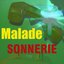 Sonnerie malade