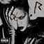 Rated R (Bonus Track Version)