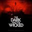 The Dark and the Wicked (Original Motion Picture Soundtrack)