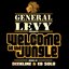 General Levy presents Welcome To The Jungle