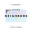 Neighbors - Single