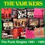 The Punk Singles 1982-1985