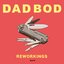 Dad Bod Reworkings - EP