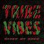 Tribe Vibes