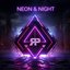 Neon & Night