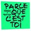 Parce que c'est toi - Single