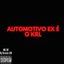 Automotivo Ex é o Krl