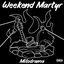 Weekend Martyr