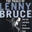 The Trials Of Lenny Bruce
