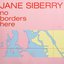 Jane Siberry - No Borders Here album artwork