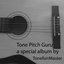 Tone Pitch Guru (A Special Album)