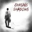 Chasing Shadows