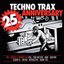Techno Trax - 25 Years Anniversary