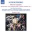 SCHOENBERG: Pierrot Lunaire / Chamber Symphony No. 1 / 4 Orchestral Songs / Herzgewachse