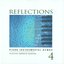 Reflections Vol. 4