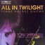 Takemitsu: All In Twilight / Folios / In the Woods / 12 Songs