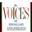 The Voices Of Bob Ballard