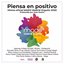 Piensa En Positivo (Madrid Pride 2020 by Juan Sueiro)