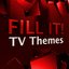 Fill It! - TV Themes