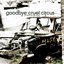 Goodbye Cruel Circus (I'm off to join the world)