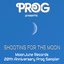 Shooting For The Moon - MoonJune Records 20th Anniversary Prog Sampler