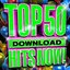 Top 50 Download Hits Now!