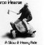 A Slow & Heavy Ride