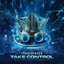 Take Control (Official REBiRTH Festival 2026 Uptempo OST)