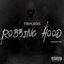 Robbing Hood (feat. Trigga & YSK) - Single