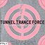 Tunnel Trance Force Vol. 1