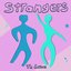 Strangers To Lovers