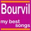 Bourvil : My Best Songs