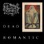 Dead Romantic