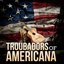 Troubadors of Americana